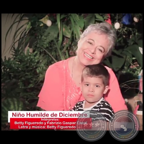 NIÑO HUMILDE DE DICIEMBRE - Letra y música de BETTY FIGUEREDO